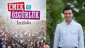 Demirtaş: Emek ve Özgürlük İttifakı’nın Seçim Kararı Netleşti…