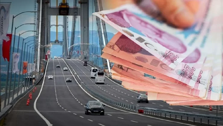 Köprü Ve Otoyollara Zam Geldi…