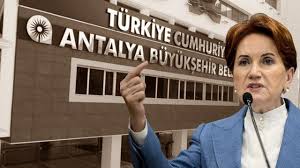İYİ Parti Antalya Büyükşehir Başkan Adayı Belli Oldu…