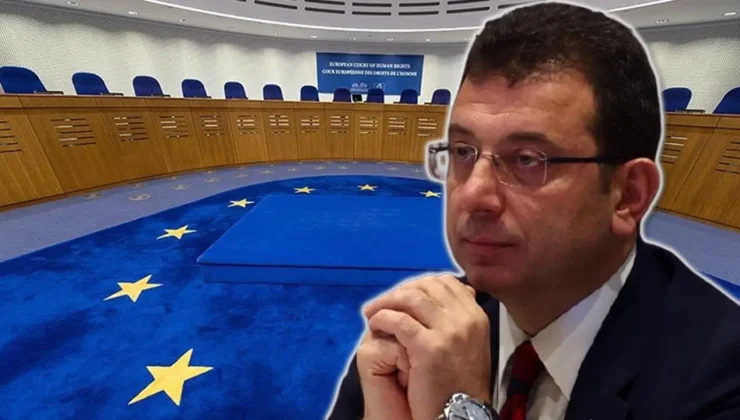 AİHM’den İktidara İmamoğlu Soruları…